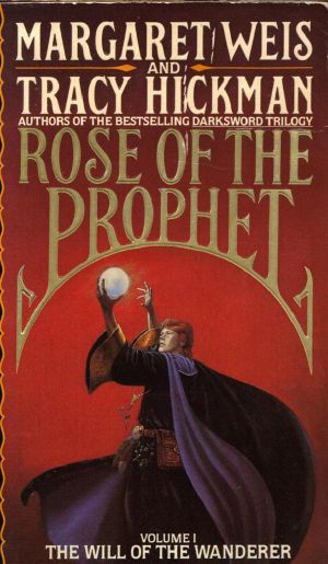 [Rose of the Prophet 01] • The Will of the Wanderer